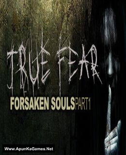 True Fear Forsaken Souls Full Version Free Download For Android